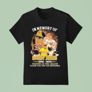 In Memory Of Randy Jones Forever In Our Hearts Thank You For The Memories Signature T Shirt