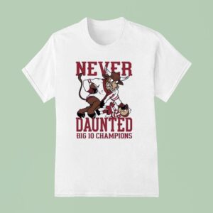 Indiana Hoosiers Beat Ohio State Buckeyes Never Daunted Big Champions T Shirt