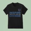 Indianapolis Colts Inspire Change Opportunity Equity Freedom Justice T Shirt