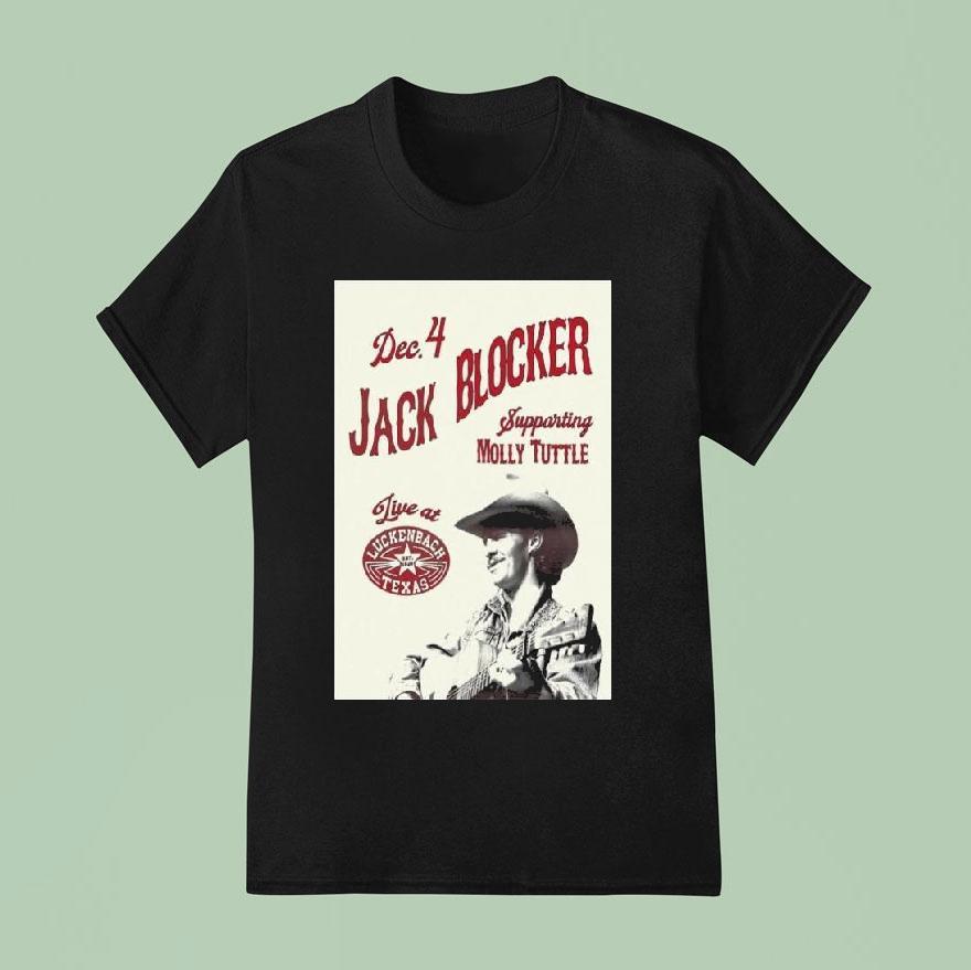 Jack Blocker Luckenbach Texas December Concer T Shirt