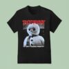 Jack Frost It Ain T Fuckin Frosty Christmas T Shirt