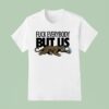 Jacksonville Jaguars Fck Everybody But Us T Shirt