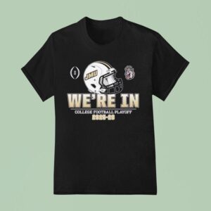 James Madison Dukes Jmu College Football Playoff We Re In Helme T Shirt