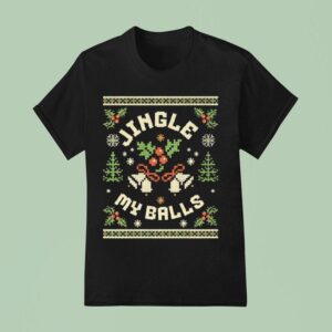 Jingle My Balls Funny Christmas T Shirt
