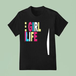 Joe Girl Life T Shirt