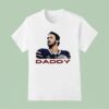 Josh Allen Is Daddy Buffalo Bills Quarterback Portrai T Shirt