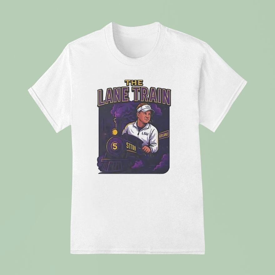 Lane Kiffin The Lane Train Lsu Tigers Football Cocach T Shirt