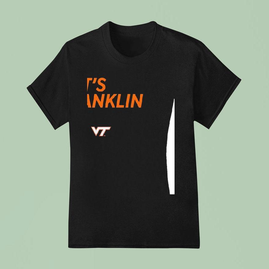 Let S Franklin Go Virginia Tech Hokies Football T Shirt