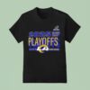 Los Angeles Rams National Football League Playoffs Ready T Shirt