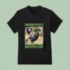 Magpie Smokin Blunts And Swoopin Cunts T Shirt