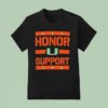 Miami Hurricanes Honor Suppor T Shirt
