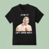 Michael Jordan Stop It Get Some Help T Shirt