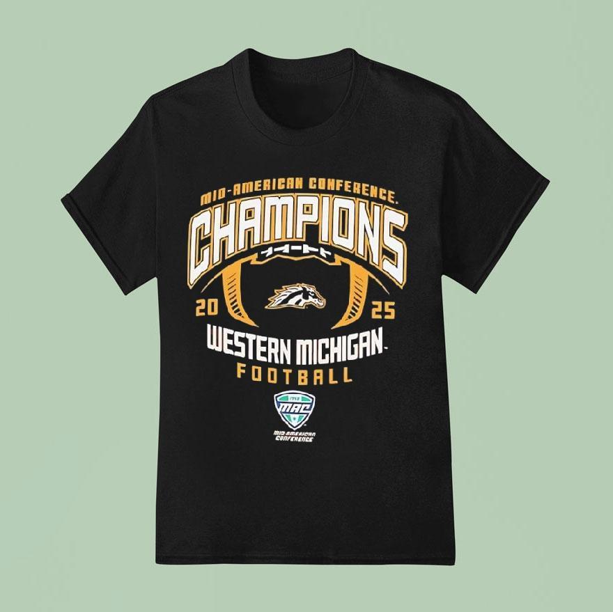 Mid American Conference Champions Western Michigan Broncos T Shirt