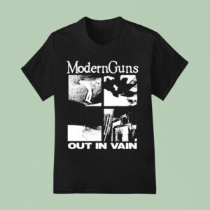Modern Guns Out In Vain T Shirt
