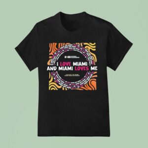 National Championship I Love Miami And Miami Loves Me T Shirt