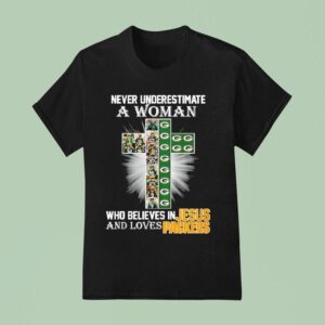 Never Underestimate A Woman Who Believes In Jesus Loves Green Bay Packers Cross T Shirt