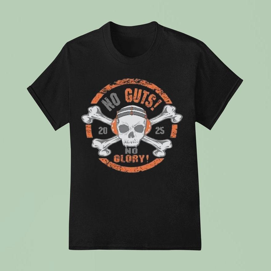 No Guts No Glory T Shirt