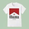 Obama Cigarettes Marlboro T Shirt