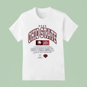 Ohio State Buckeyes Cfp Quarterfinal At The Goodyear Cotton Bowl T Shirt