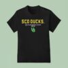 Oregon Ducks Cfb Playoff Sco Ducks College Football Playoff T Shirt