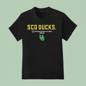 Oregon Ducks Cfb Playoff Sco Ducks College Football Playoff T Shirt