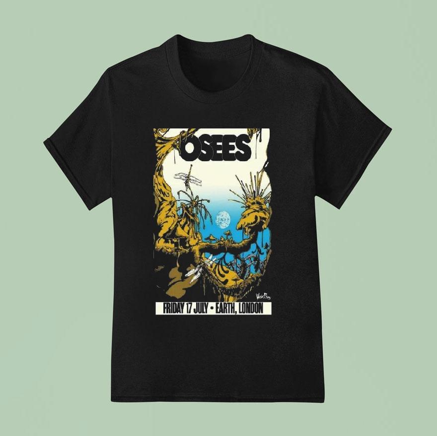 Osees London Uk July T Shirt