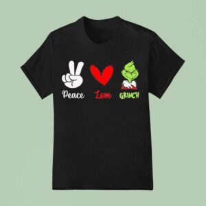 Peace Love Grinch Festive Holiday T Shirt