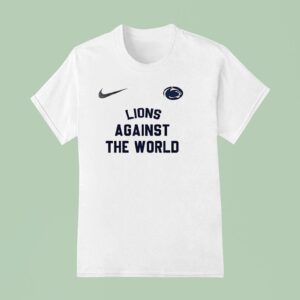 Penn State Nittany Lions Against The World Masco T Shirt