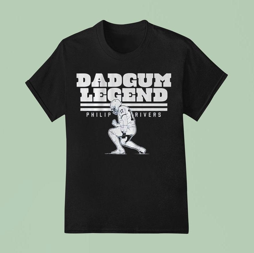 Philip Rivers Dadgum Legend T Shirt