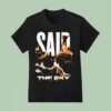 Said The Sky Fire T Shirt