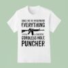 Since We Re Redefining Everything This Is A Cordless Hole Puncher Redefine Item T Shirt