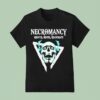 Skull Necromancy Reduce Reuse Reanimate T Shirt