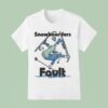 Snowboarders Fault Ski Kookslams T Shirt