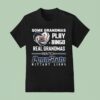 Some Grandmas Play Bingo Real Grandmas Watch Penn State Nittany Lions Diamond Hear T Shirt