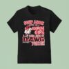 Step Aside Cause In A Georgia Bulldogs Girl And I M Gonna Show My Dawg Pride T Shirt