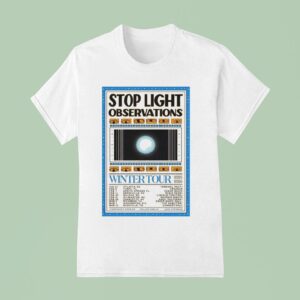 Stop Light Observations Winter Tour T Shirt