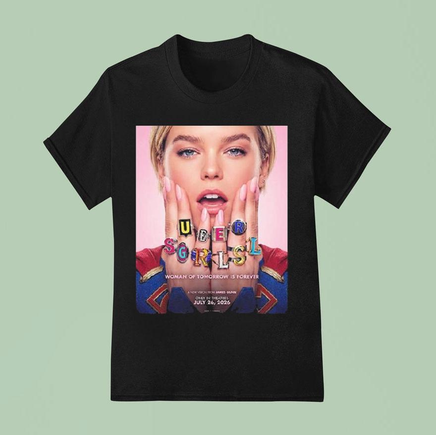 Supergirl Woman Of Tomorrow Is Forever A New Vision From James Gunn T Shirt