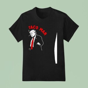 Taco Taco Man Trump T Shirt