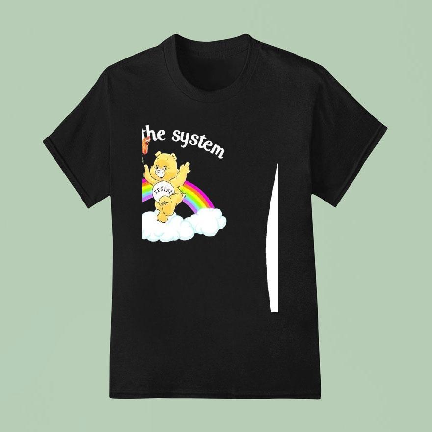 Teddy Resist Fck The System Rainbow T Shirt