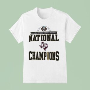 Texas Am Aggies Ncaa Division I Women S Volleyball National Champions T Shirt