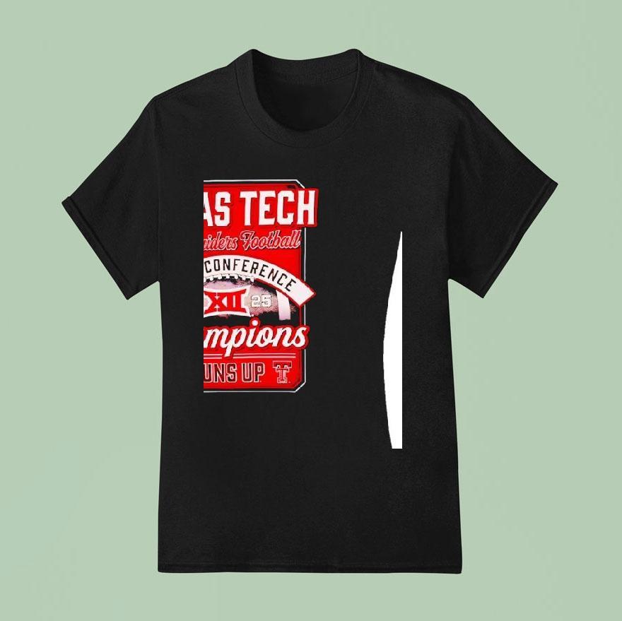 Texas Tech Red Raiders Big Football Champions Score Guns Up T Shirt