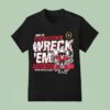 Texas Tech Red Raiders We Re Coming To Wreck Em College Football Playoff T Shirt