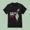 The Holyland Should Be Free Palestine T Shirt