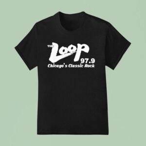 The Loop Chicago S Classic Rock T Shirt