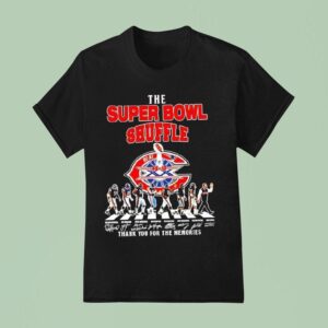 The Super Bowl Shuffle Chicago Bears Vs New England Patriots Score Signatures T Shirt