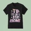 Tip Or Stay Home Cat Graphic T Shirt