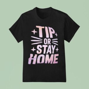 Tip Or Stay Home Cat Graphic T Shirt