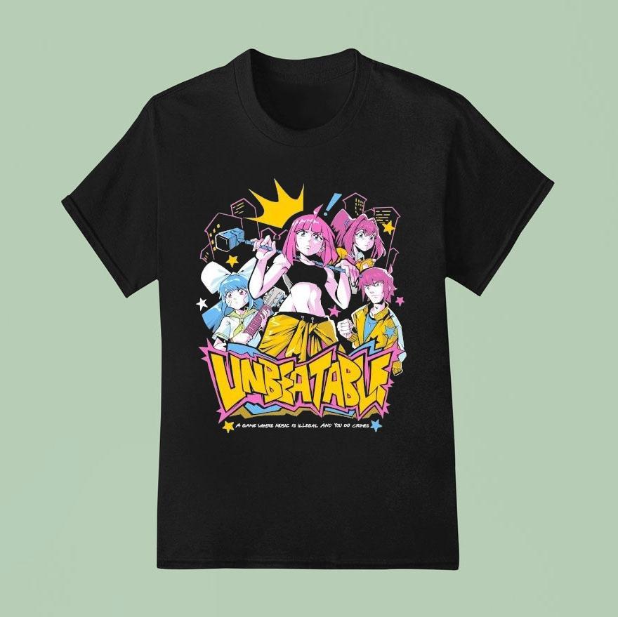 Unbeatable A Game Where Music Illegal And You Do Crimes T Shirt