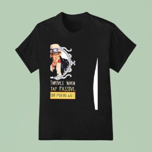 Uncle Sam Evil Thrives When Men Stay Passive Move Your Fcking Ass T Shirt