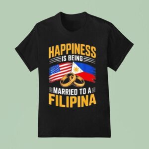 Usa Married To Filipina Pinay Filipino Country Philippines T Shirt